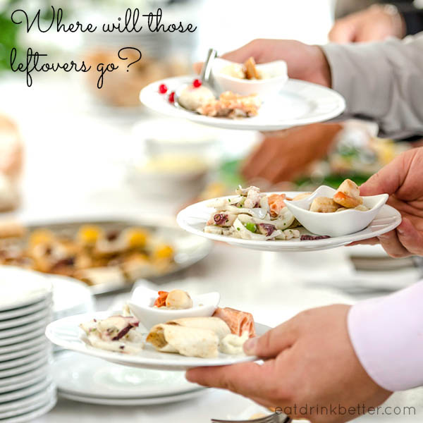 Event Planning: Don't forget the leftover food!