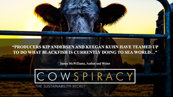 Cowspiracy: The Truth About Animal Agriculture