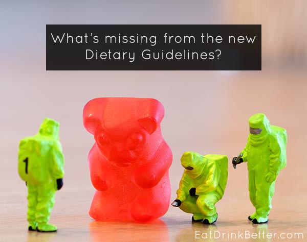 USDA Dietary Guidelines are Missing Something Important