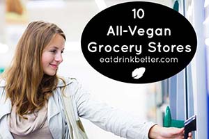 Looking for an all vegan grocery store? Even if you’re not lucky enough to have one in your town, there are lots of online options for vegan grocery shopping.