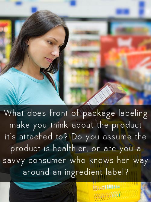 A Food Labeling Primer + How to Spot Truly Healthy Foods