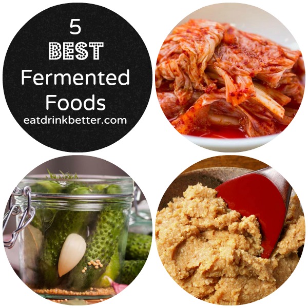 5 Best Fermented Foods for Your Health