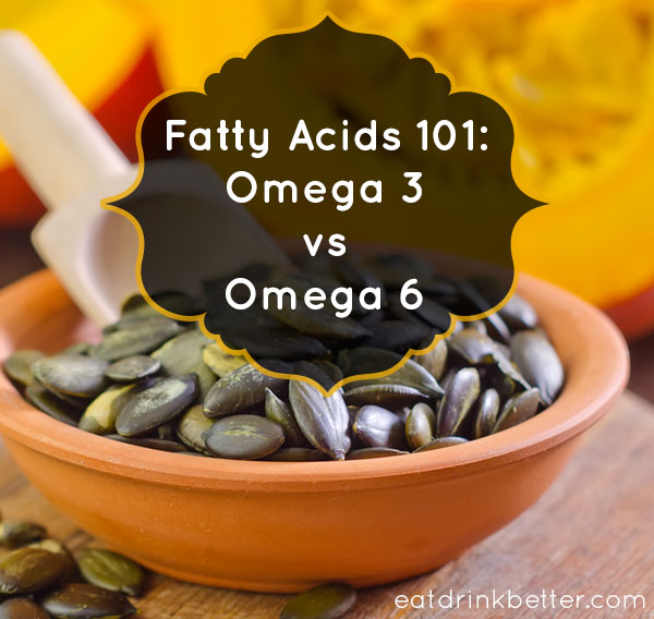 Omega 3 vs Omega 6 Fatty Acids: What's the Difference?