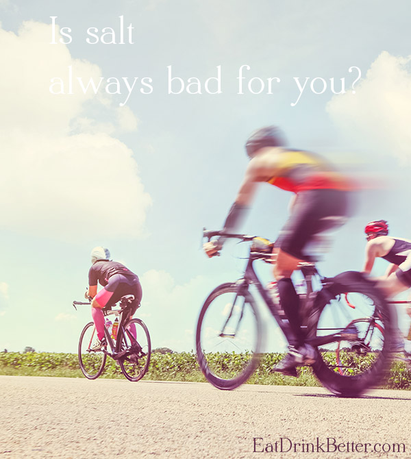 Salt isn't so bad, if you're a triathlete.