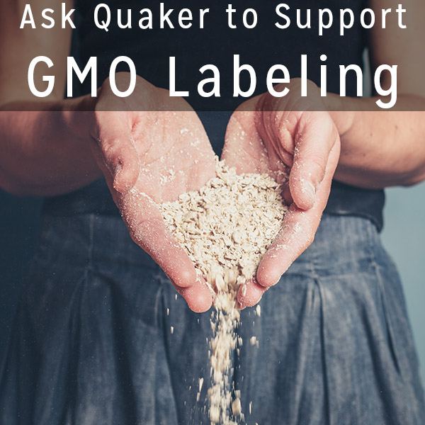 Quaker Oats' parent company - PepsiCo - has spent millions to stop GMO labeling initiatives. Let's ask them to change their tune.