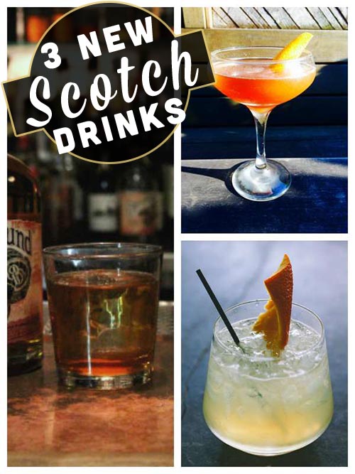 3 New Scotch Cocktails (+ bonus scotch-based treat for the rest of us)
